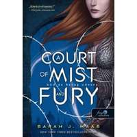 Könyvmolyképző Kiadó A Court of Mist and Fury - Köd és harag udvara - Tüskék és rózsák udvara 2.