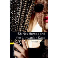 Oxford Bookworms Library: Level 1:: Shirley Homes and the Lithuanian Case – Jennifer Bassett