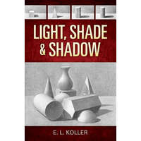 Light, Shade and Shadow – EL Koller