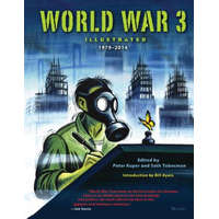 World War 3 Illustrated – Bill Ayers,Peter Kuper,Seth Tobocman