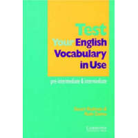 Test your English Vocabulary in Use: Pre-intermediate and Intermediate – Ruth Gairns