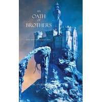 Oath of Brothers (Book #14 in the Sorcerer's Ring) – Morgan Rice