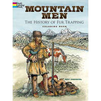 Mountain Men -- The History of Fur Trapping Coloring Book – Jeff Prechtel