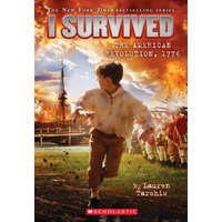 I Survived the American Revolution, 1776 – Lauren Tarshis