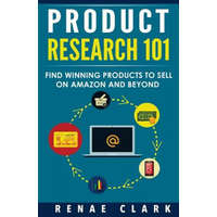 Product Research 101: Find Winning Products to Sell on Amazon and Beyond – Renae Clark