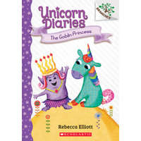 Goblin Princess: A Branches Book (Unicorn Diaries #4) – Rebecca Elliott