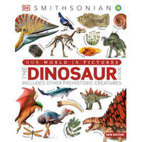 Our World in Pictures the Dinosaur Book: Includes Other Prehistoric Creatures