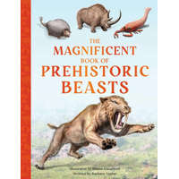 The Magnificent Book of Prehistoric Beasts – Val Walerczuk