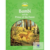 Bambi and the Prince of the Forest - Classic Tales Second Edition Level 3