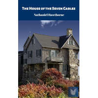 THE HOUSE OF THE SEVEN GABLES (Oxford World's Classics)