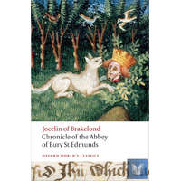 CHRONICLE OF THE ABBEY OF BURY ST. EDMUNDS (Oxford World's Classics)
