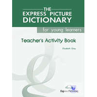 The Express Picture Dictionary For Young Learners Teacher's Activity Book