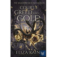 Court of Greed and Gold (The Shadow Bound Queen Series, Book 2)
