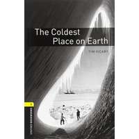 Oxford University Press THE COLDEST PLACE ON EARTH - OBW LIBRARY 1 3E*